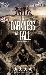 Karanlıkta Düşeriz In Darkness We Fall 2014 1080p BluRay Türkçe dublaj izle