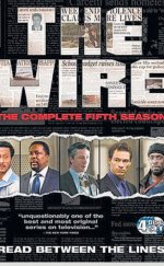 The Wire 5. Sezon – The Wire izle