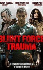 Blunt Force Trauma – Kanlı Oyun 1080p Bluray Full HD izle