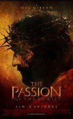 The Passion of the Christ – Tutku Hz İsanın Çilesi izle 2004 Full 1080p