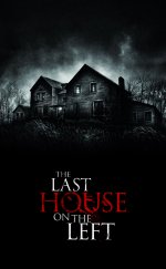The Last House on the Left – Soldaki Son Ev 2009 Full izle