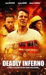 Deadly Inferno – Ölümcül Yangın 2016 Full Altyazılı izle