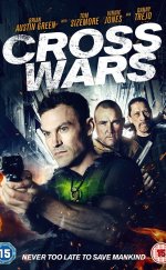 Cross Wars – Çapraz Savaş izle 2017 HD