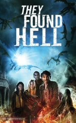 They Found Hell – Cehennemden Kaçış izle 2015 Full HD