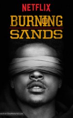 Burning Sands – Yakıcı Kumlar izle Türkçe Dublaj 2017
