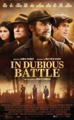 In Dubious Battle – Bitmeyen Kavga 1080p izle 2016