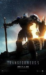 Transformers 5 – Transformers: The Last Knight Full izle