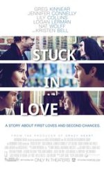 Stuck in Love – Aşkla Bağlı 1080p izle 2012