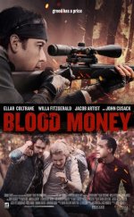 Blood Money – Kanlı Para 1080p izle 2017