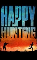 Happy Hunting Türkçe Dublaj izle 2017
