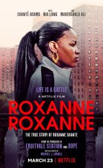 Roxanne Roxanne izle 1080p 2017