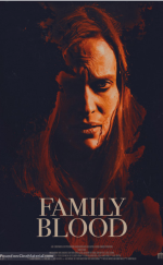Aile Kanı – Family Blood izle 1080p 2018