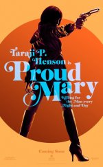 Proud Mary – Gururlu Mary izle 1080p 2018