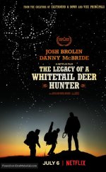 The Legacy of a Whitetail Deer Hunter izle 1080p 2018