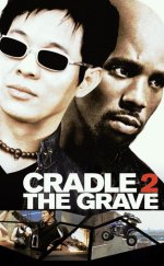 Cradle 2 the Grave – Beşikten Mezara 1080p izle
