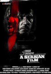A Serbian Film – Bir Sırp Filmi Sansürsüz izle Full 1080p