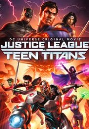 Justice League vs Teen Titans –  Adalet Birliği Genç Titanlara Karşı izle Full