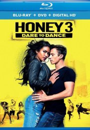 Honey 3 Dare to Dance 2016 Full HD izle