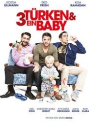 Türken ein Baby – 3 Türk ve Bir Bebek HD Full izle