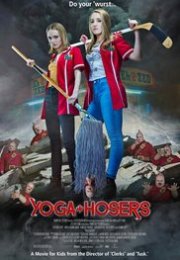 Yoga Hosers – Yoga Hayranları izle 2016 HD