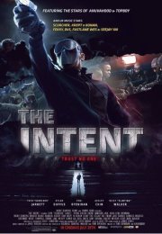 The Intent – Kötü Niyet 1080p izle 2016