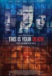 This Is Your Death izle 2017 | 1080p