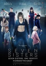Seven Sisters – Yedinci Hayat 1080p izle 2017
