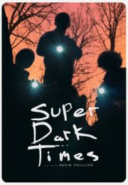 Super Dark Times – Süper Karanlık Zamanlar izle 1080p | 2017
