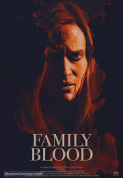 Aile Kanı – Family Blood izle 1080p 2018