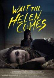 Wait Till Helen Comes izle 1080p 2016