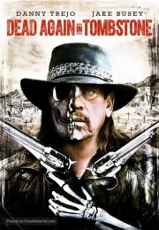 Dead Again in Tombstone – Kasabadaki Ölü 2 izle 1080p 2017