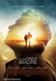 I Can Only Imagine izle 1080p 2018