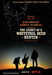 The Legacy of a Whitetail Deer Hunter izle 1080p 2018