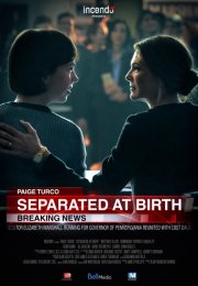 Gizemli Kız – Separated at Birth 2018