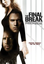 Prison Break: The Final Break – Prison Break: Son Kaçış İzle
