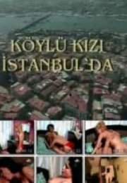 Köylü Kızı İstanbul’da izle (2004)